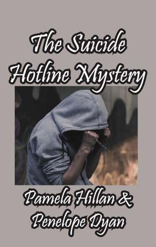 The Suicide Hotline Mystery von Bellissima Publishing LLC