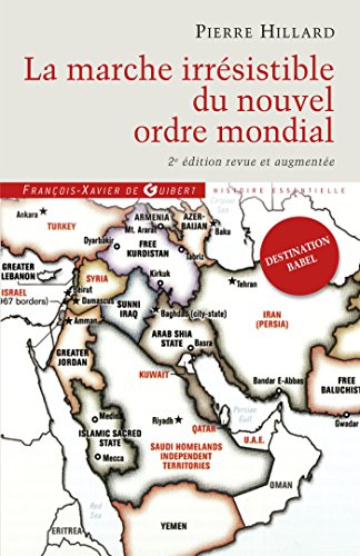 La marche irrésistible du nouvel ordre mondial: L'échec de la tour de Babel n'est pas fatal La marche irrésistible du nouvel ordre mondial: L'échec de la tour de Babel n'est pas fatal