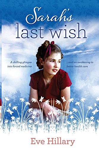 Sarah's Last Wish: A Chilling Glimpse Into Forced Medicine