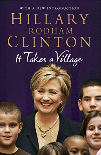 It Takes a Village: And other lessons children teach us