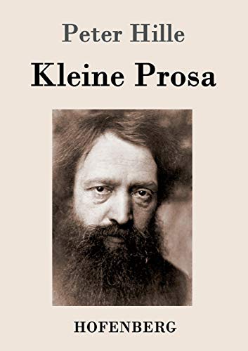 Kleine Prosa von Hofenberg