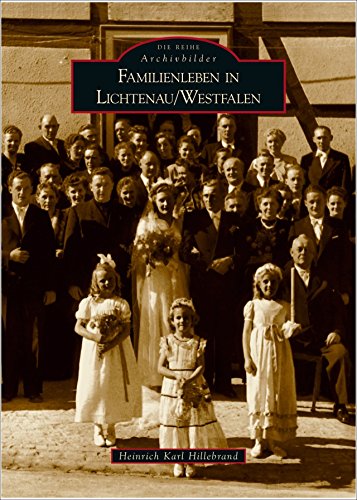 Familienleben in Lichtenau /Westfalen von Sutton Verlag GmbH
