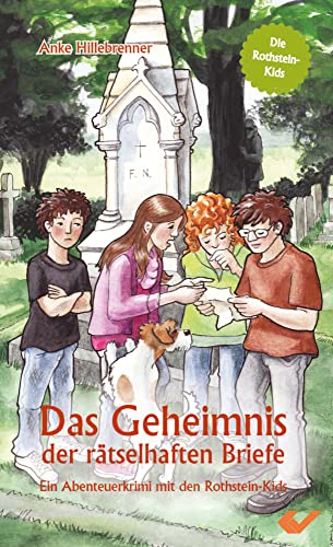 Das Geheimnis der rätselhaften Briefe: Ein Abenteuerkrimi mit den Rothstein-Kids