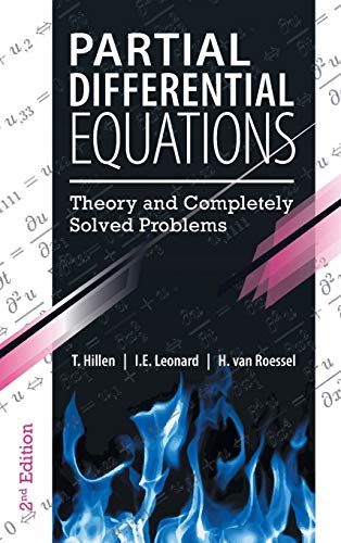Partial Differential Equations: Theory and Completely Solved Problems