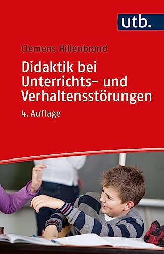 Didaktik bei Unterrichts- und Verhaltensstörungen von UTB GmbH