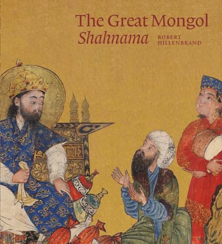 The Great Mongol Shahnama von Yale University Press