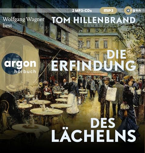 Die Erfindung des Lächelns: Roman von Argon Verlag