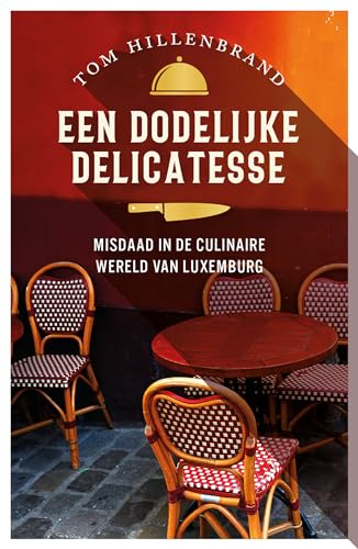 Een dodelijke delicatesse (Moord op het menu, 2) von De Fontein Romans & Spanning