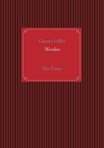 Werden: Ein Essay