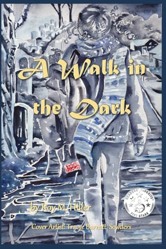 A Walk in the Dark von Independently published
