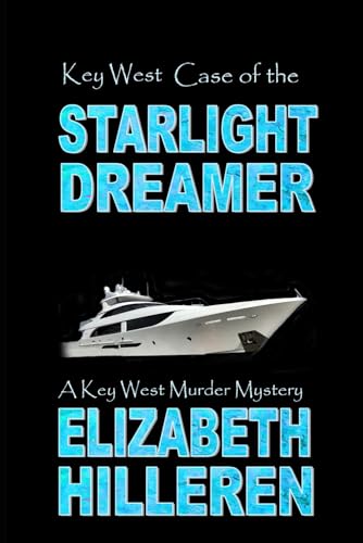Key West Case of the Starlight Dreamer (Key West Murder Mystery Series, Band 20) von Independently published