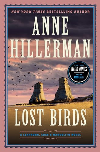 Lost Birds: A Leaphorn, Chee & Manuelito Novel (A Leaphorn, Chee & Manuelito Novel, 9, Band 9)