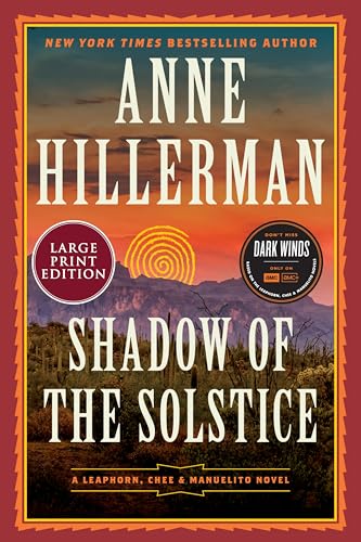 Shadow of the Solstice: A Leaphorn, Chee & Manuelito Novel (A Leaphorn, Chee & Manuelito Novel, 10) von Harper Large Print