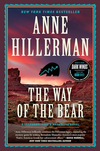 The Way of the Bear: A Novel (A Leaphorn, Chee & Manuelito Novel, 8, Band 8)