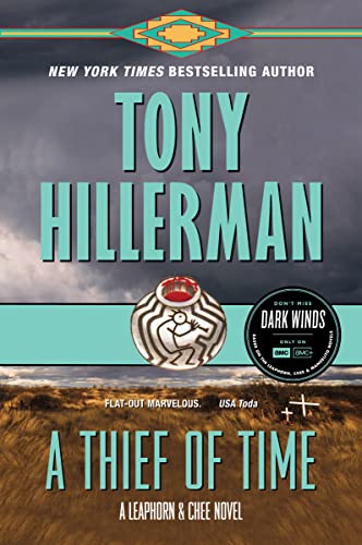 A Thief of Time: A Leaphorn and Chee Novel (A Leaphorn and Chee Novel, 8)