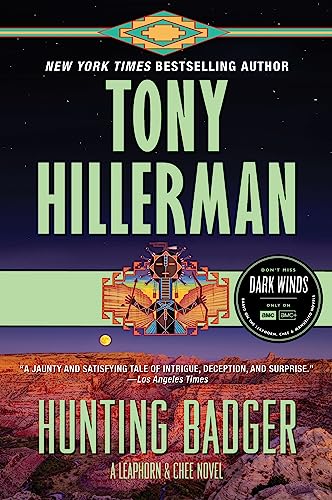 Hunting Badger: A Leaphorn and Chee Novel (A Leaphorn and Chee Novel, 14, Band 14)