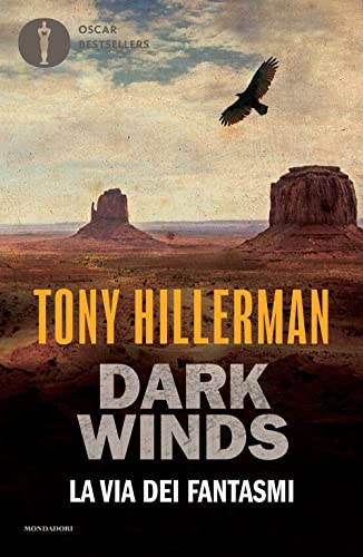La via dei fantasmi. Dark Winds (Oscar bestsellers) von Mondadori