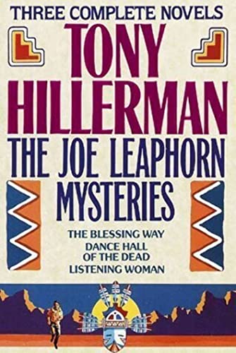 The Joe Leaphorn Mysteries: The Blessing Way, Dance Hall of the Dead, & Listening Woman