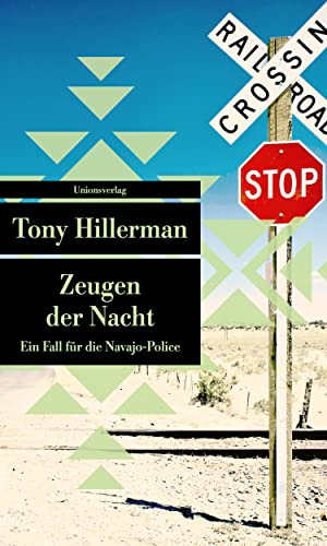 Zeugen der Nacht: Kriminalroman. Ein Fall für die Navajo-Police (3) (metro) (Unionsverlag Taschenbücher) von Unionsverlag