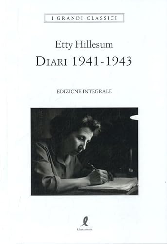 Diario 1941-1943 (I grandi classici) von Liberamente