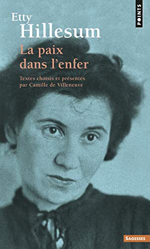 Etty Hillesum. La Paix Dans L'Enfer von Contemporary French Fiction