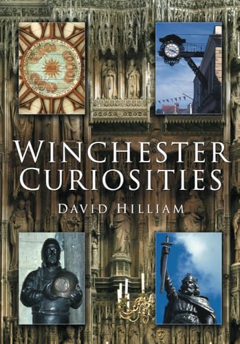 Winchester Curiosities von Sutton Publishing