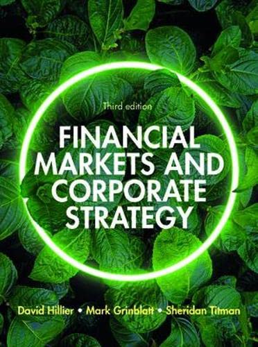 Financial Markets and Corporate Strategy: European Edition, 3e