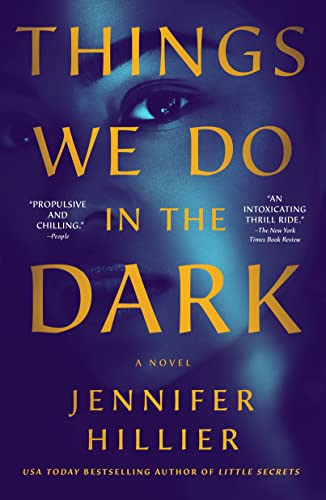 Things We Do in the Dark: A Novel von Minotaur