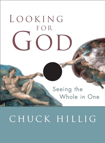 Looking for God: Seeing the Whole in One