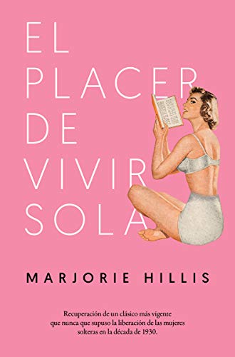 El Placer de Vivir Sola von Malpaso Editorial
