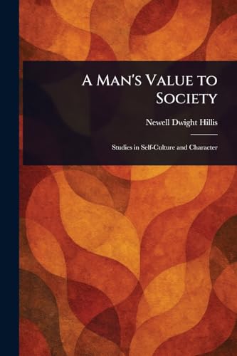 A Man's Value to Society von Anson Street Press