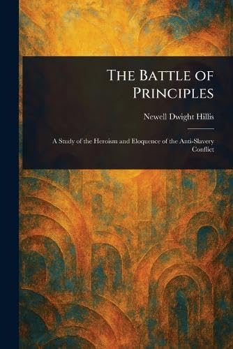 The Battle of Principles von Anson Street Press