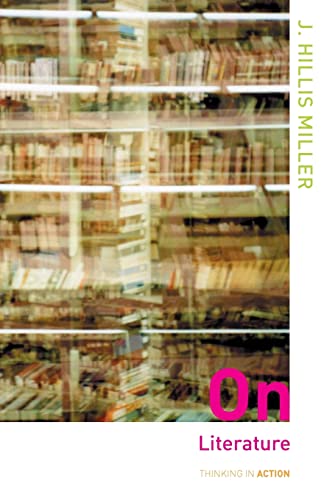 On Literature (Thinking in Action)