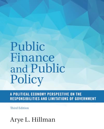 Public Finance and Public Policy: A Political Economy Perspective on the Responsibilities and Limitations of Government von Cambridge University Press