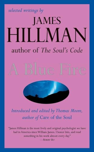 BLUE FIRE: Selected Writings
