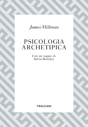 Psicologia archetipica (Voci) von VOCI