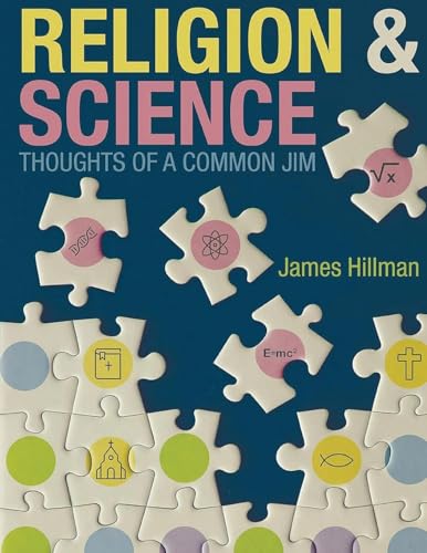 Religion & Science: Thoughts of a Common Jim Religion & Science: Thoughts of a Common Jim von Bookside Press