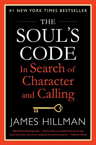 The Soul's Code: In Search of Character and Calling von Ballantine Books