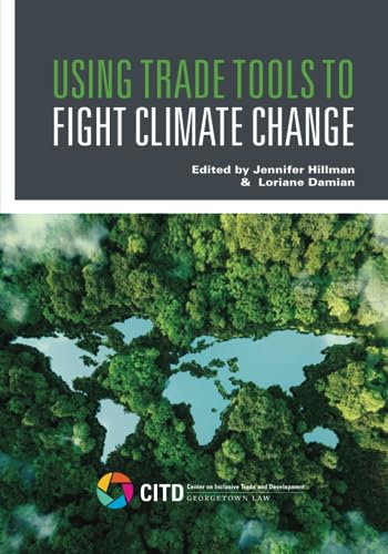 Using Trade Tools to Fight Climate Change