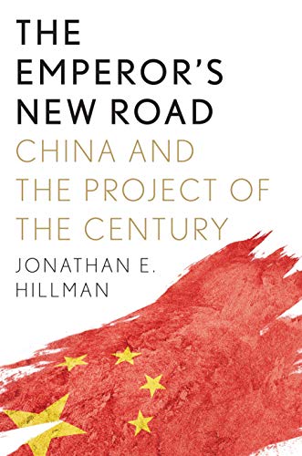 The Emperor`s New Road - China and the Project of the Century von Yale University Press