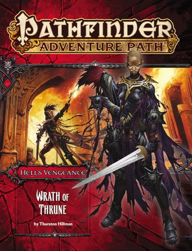 Pathfinder Adventure Path: Hell's Vengeance Part 2 - Wrath of Thrune (Pathfinder Adventure Path, 104)