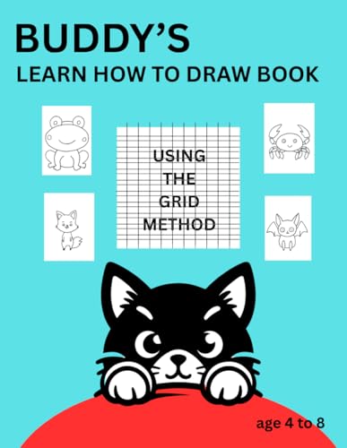 BUDDY'S LEARN HOW TO DRAW BOOK von Independently published