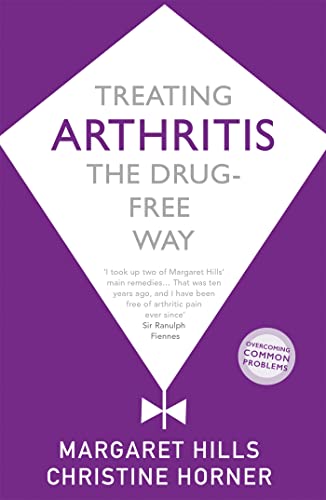 Treating Arthritis: The Drug Free Way (Overcoming Common Problems) von Sheldon Press