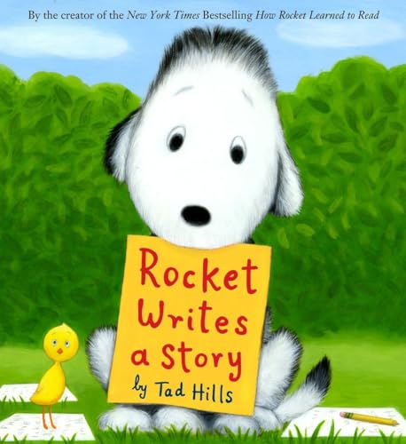 Rocket Writes a Story: Bilderbuch, Ausgezeichnet: Amazon Best of the Year, 2012, Ausgezeichnet: Amazon Best of the Year, 2012, Ausgezeichnet: Barnes & ... for Kids from Indie Booksellers", 2012