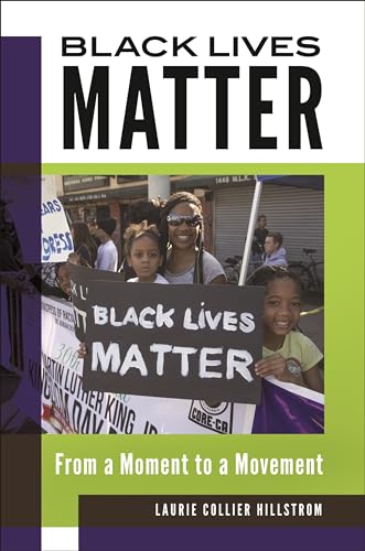 Black Lives Matter: From a Moment to a Movement von Greenwood