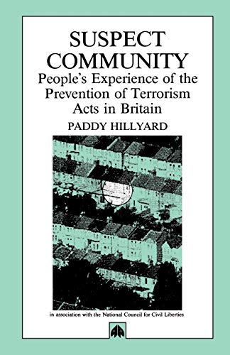 Suspect Community: People's Experience of the Prevention of Terrorism Acts in Britain von Pluto Press (UK)