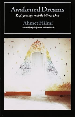 Awakened Dreams: Raji's Journeys with the Mirror Dede von Shambhala Publications