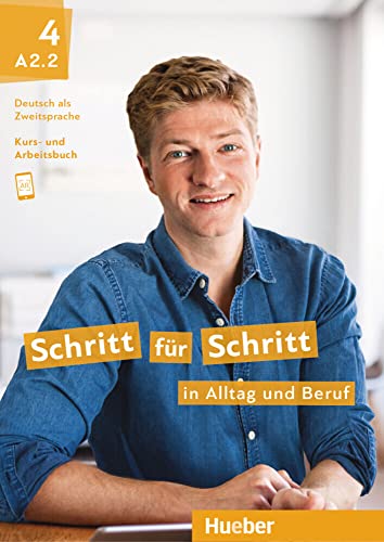 Schritt für Schritt in Alltag und Beruf 4: Deutsch als Zweitsprache / Kursbuch + Arbeitsbuch