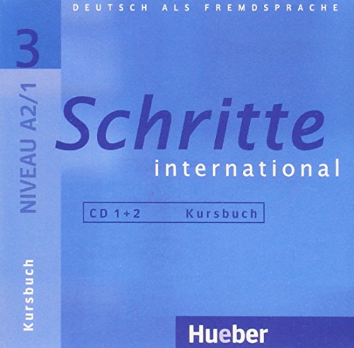 Schritte international 3: Deutsch als Fremdsprache / 2 Audio-CDs zum Kursbuch