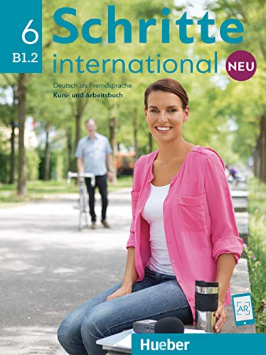 Schritte international Neu 6: Deutsch als Fremdsprache / Kursbuch+Arbeitsbuch+CD zum Arbeitsbuch